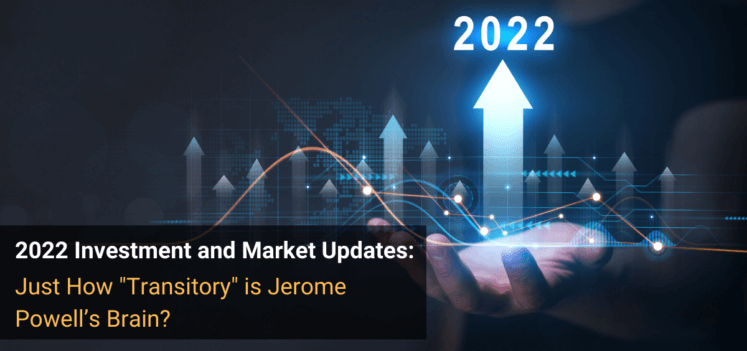 2022 Investment and Market Updates