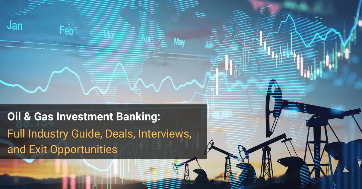 Oil & Gas Investment Banking